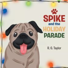 Book Cover of 'Spike and the Holiday Parade'