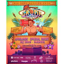 Rob Gronkowski’s 'Gronk Beach' Set to Invade Big Game Weekend in Las Vegas